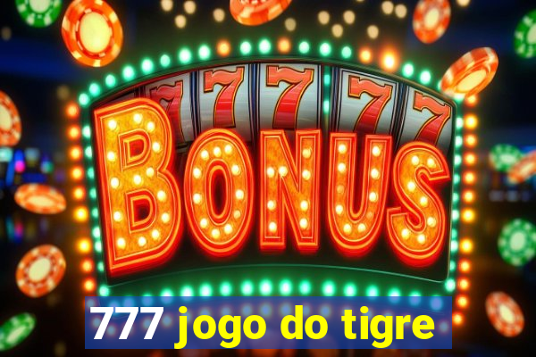 777 jogo do tigre