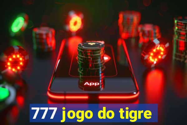 777 jogo do tigre