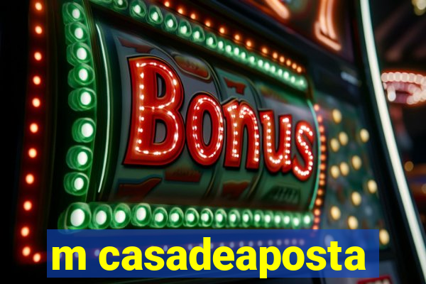 m casadeaposta