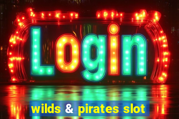 wilds & pirates slot