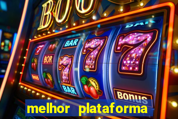 melhor plataforma de slots para ganhar dinheiro