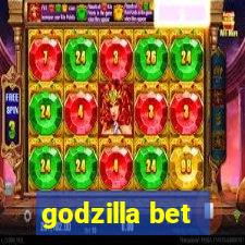 godzilla bet