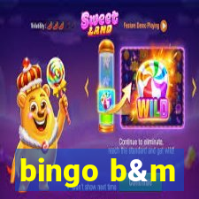 bingo b&m