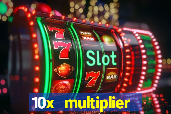 10x multiplier casino no deposit