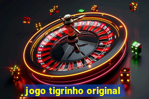 jogo tigrinho original