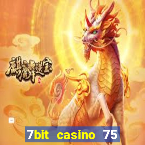 7bit casino 75 free spins