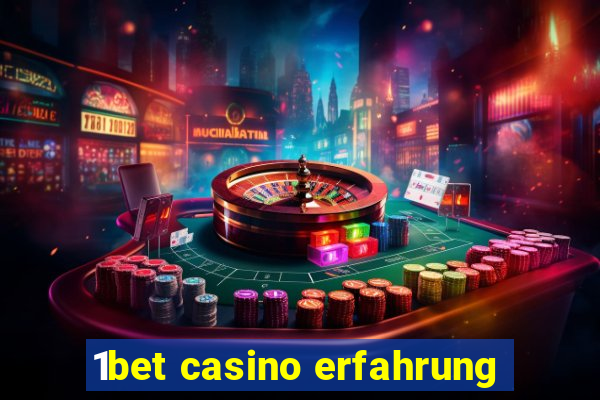 1bet casino erfahrung