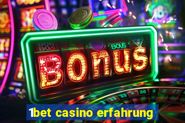 1bet casino erfahrung