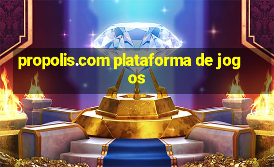 propolis.com plataforma de jogos