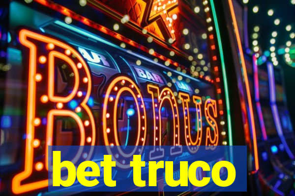 bet truco