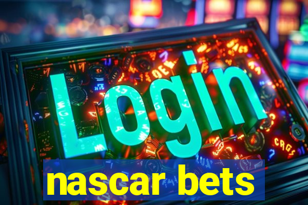 nascar bets