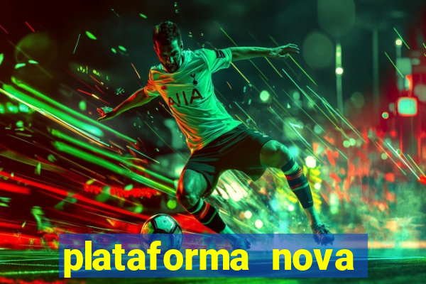 plataforma nova jogo do tigrinho