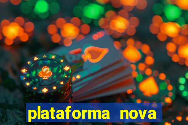 plataforma nova jogo do tigrinho