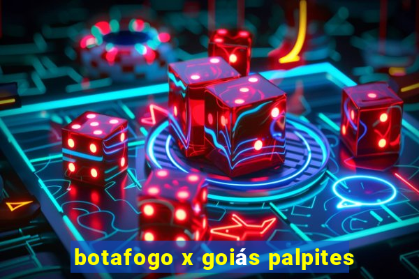 botafogo x goiás palpites