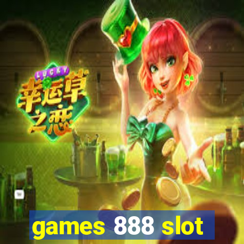 games 888 slot