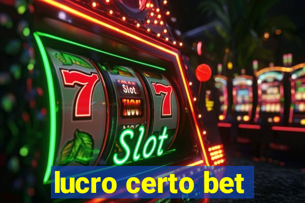 lucro certo bet