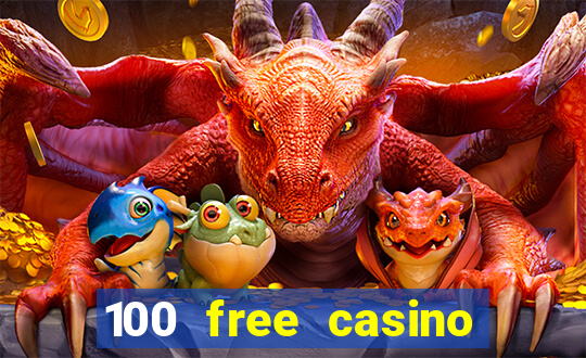 100 free casino slot games