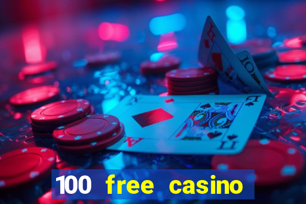 100 free casino slot games