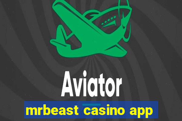 mrbeast casino app