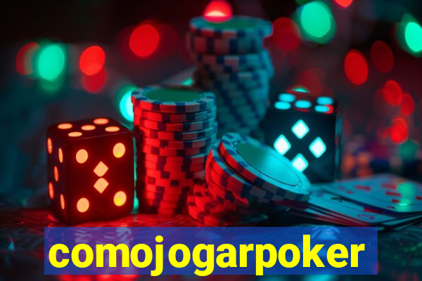 comojogarpoker