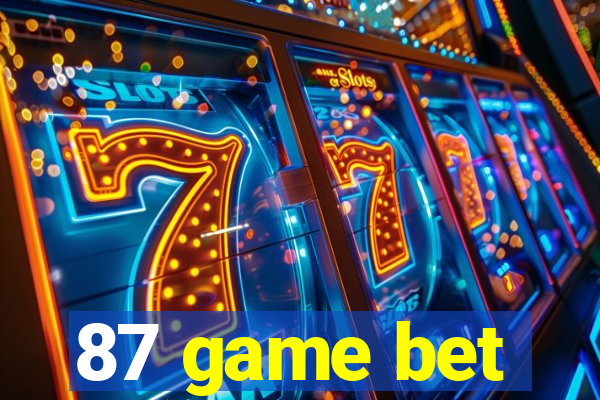 87 game bet