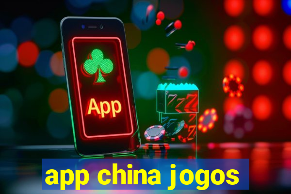 app china jogos