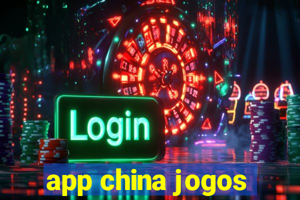 app china jogos