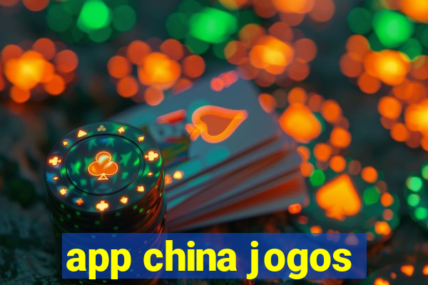 app china jogos