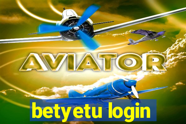 betyetu login