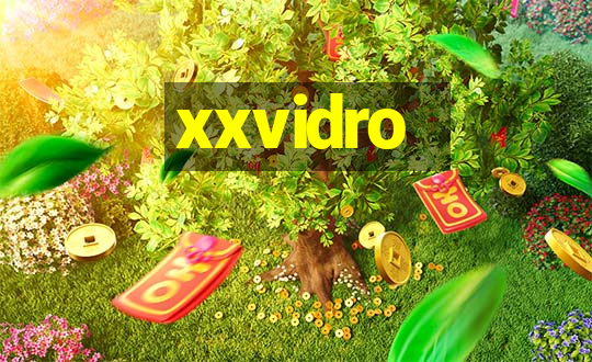 xxvidro