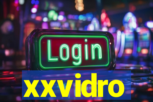 xxvidro