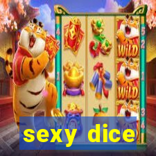 sexy dice