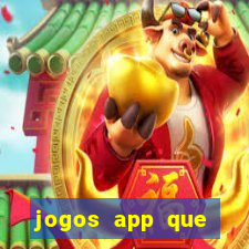 jogos app que ganha dinheiro