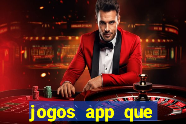 jogos app que ganha dinheiro