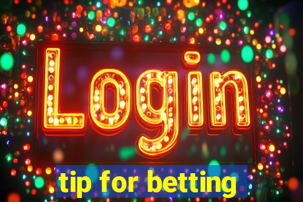 tip for betting