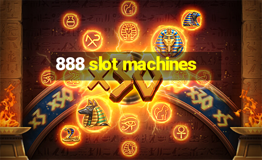 888 slot machines