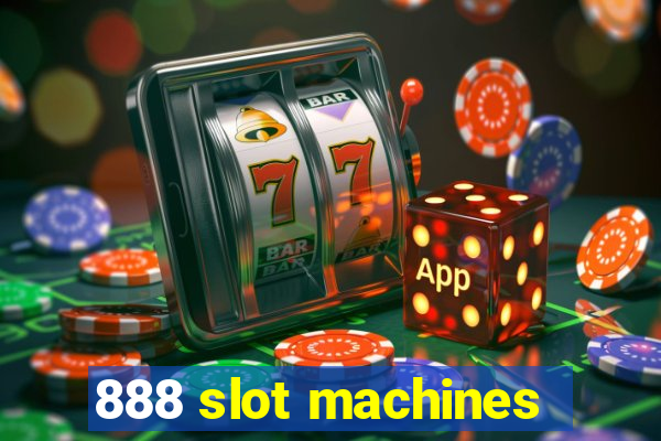 888 slot machines