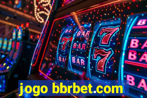 jogo bbrbet.com