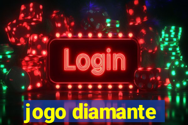 jogo diamante