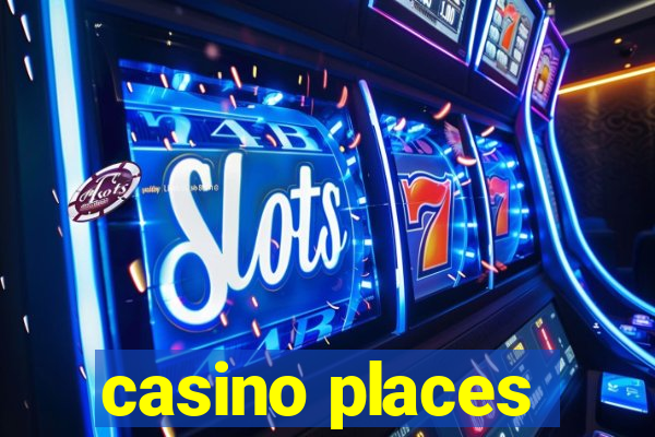 casino places