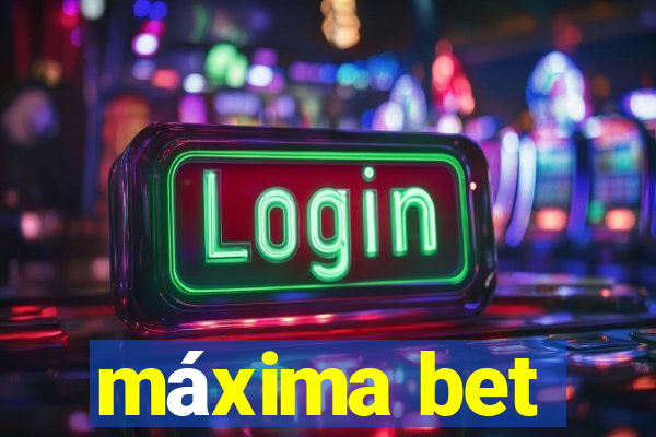 máxima bet