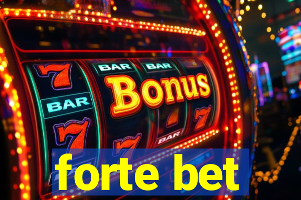 forte bet