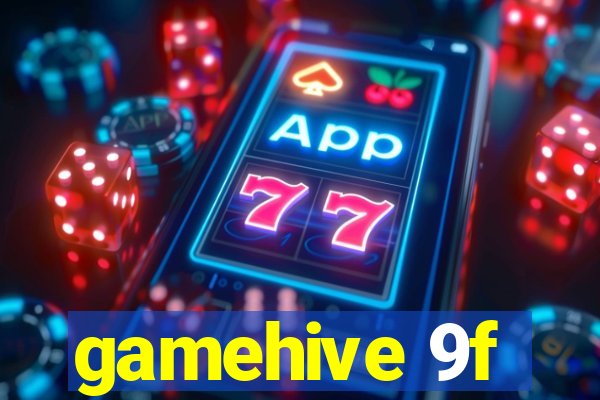 gamehive 9f