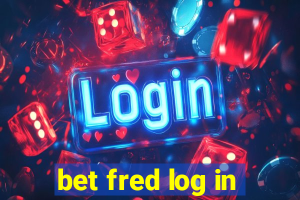 bet fred log in