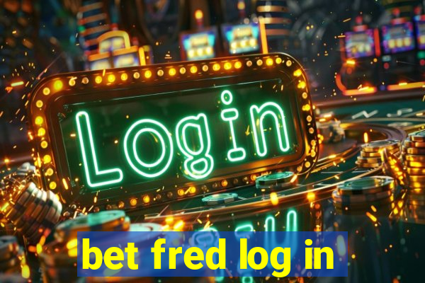 bet fred log in