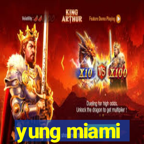 yung miami