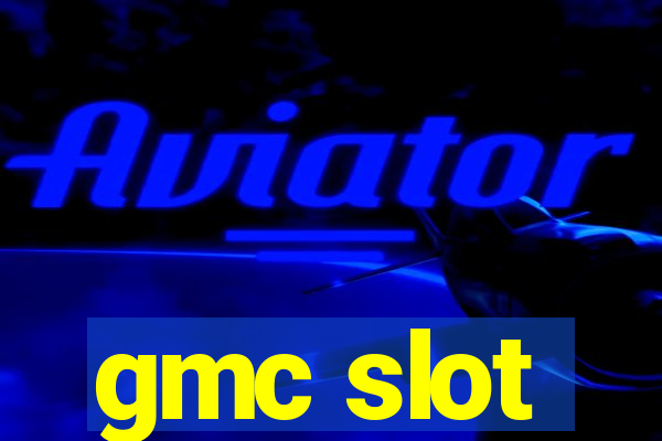 gmc slot