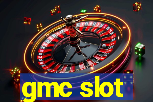 gmc slot