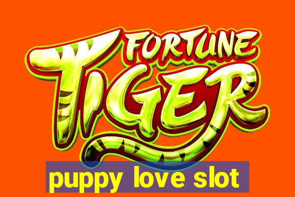 puppy love slot