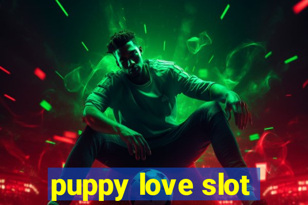 puppy love slot